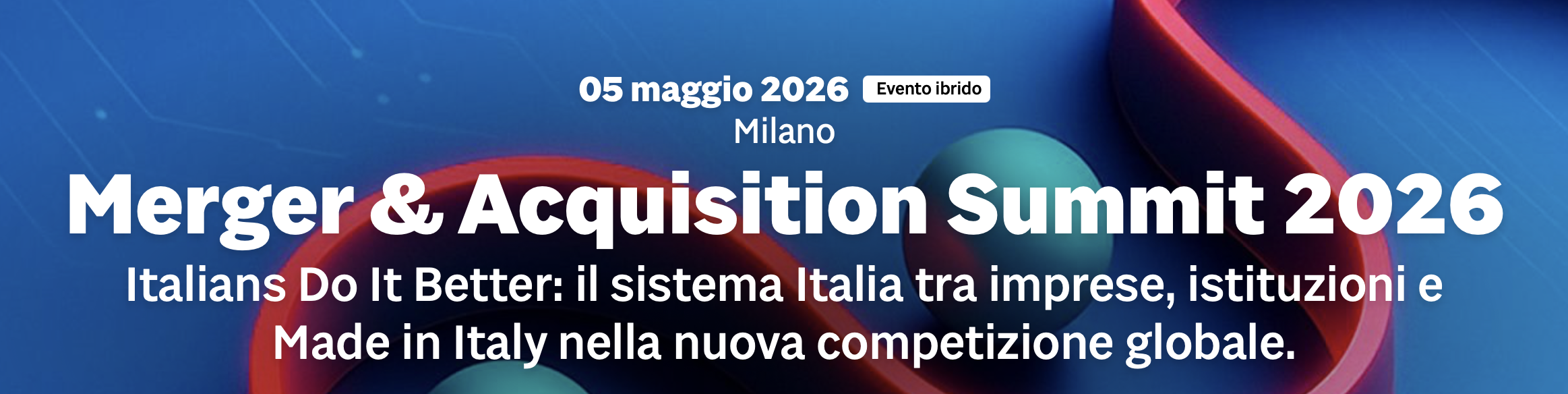 Merger and Acquisition Summit 2026 - Italians Do It Better